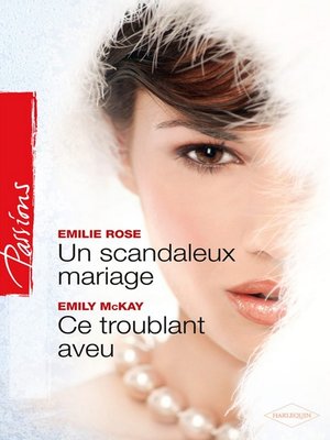 cover image of Un scandaleux mariage--Ce troublant aveu
